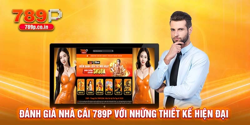 Trang Chủ .in.net 21 Đánh giá nhà cái 789P với những thiết kế hiện đại