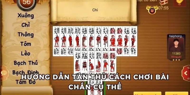 Luật chơi bài chắn chi tiết anh em tân thủ cùng tham khảo