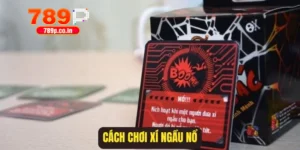 Cách Chơi Xí Ngầu Nổ - Phá Đảo Tựa Game Thịnh Hành 2025 15 cách chơi xí ngầu nổ