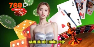 Game Bài Đổi Thưởng 789P - Top 3+ Sản Phẩm Hot Nhất 2025 5 game bài đổi thưởng 789P