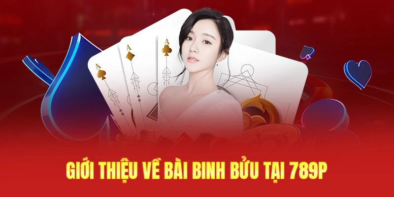 Cách Chơi Bài Binh Bửu Tại 789P Săn Về Thưởng Hấp Dẫn 1 Sự phổ biến khiến cách chơi bài binh bửu rất được quan tâm