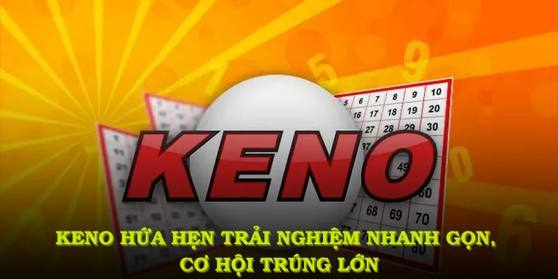 Keno Trực Tuyến Và Những Ưu Điểm Nổi Bật Nên Khám Phá 2 Keno hứa hẹn trải nghiệm nhanh gọn, đồng thời mở ra nhiều cơ hội trúng lớn