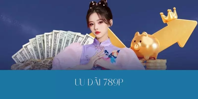 Đăng Nhập 789P - Cùng Trải Nghiệm Kho Game 789P Này Nhé 3 Những tính năng nổi bật nhất