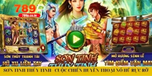 Sơn Tinh Thủy Tinh - Cuộc Chiến Huyền Thoại Nổ Hũ Rực Rỡ 13 Sơn Tinh Thủy Tinh