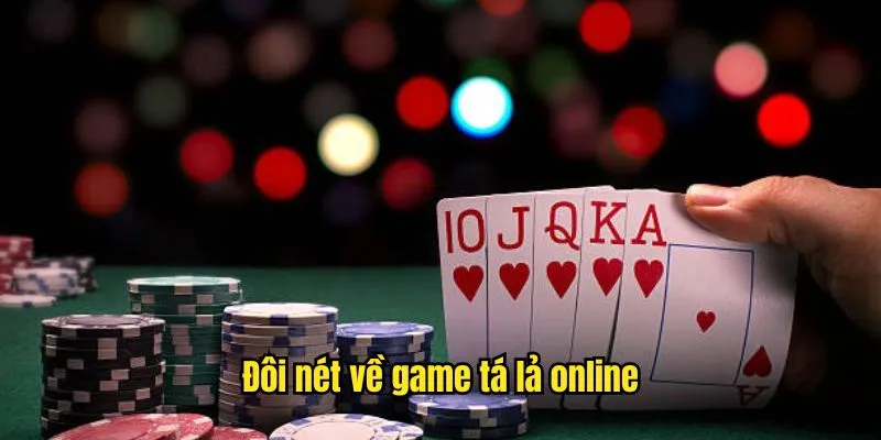 Tá Lả Online - Siêu Phẩm Không Nên Bỏ Lỡ Tại Casino 789P 1 Đôi nét về game tá lả online