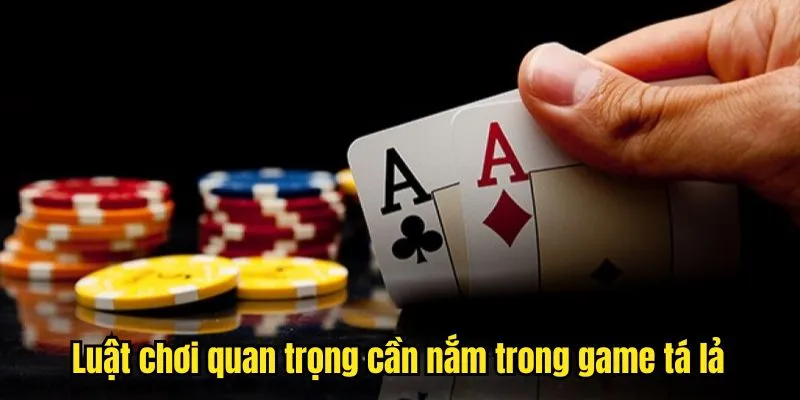 Tá Lả Online - Siêu Phẩm Không Nên Bỏ Lỡ Tại Casino 789P 2 Luật chơi quan trọng cần nắm trong game tá lả