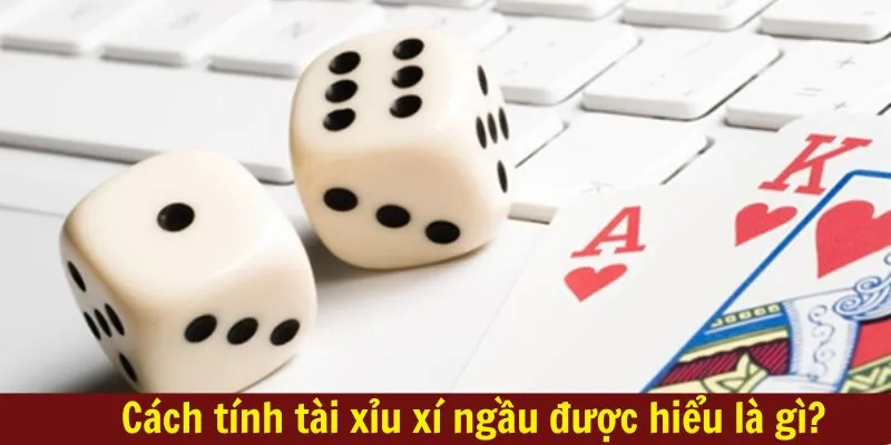 Cách Tính Tài Xỉu Xí Ngầu Từ Các Cao Thủ Từ 789P 1 Giới thiệu về cách tính tài xỉu xí ngầu